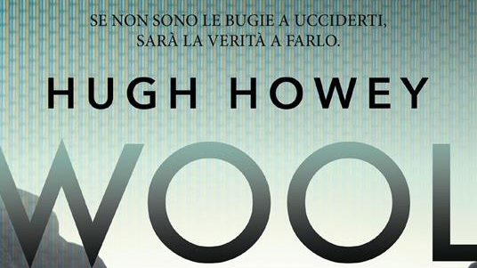 Wool di Hugh Howey: recensione